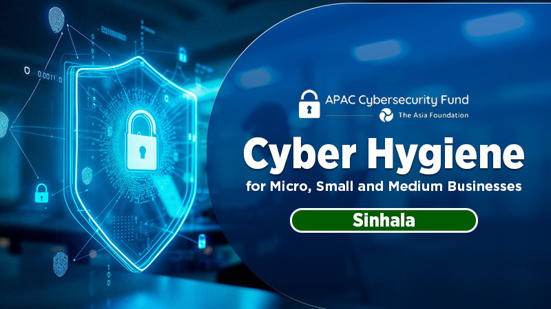 Cyber Hygiene for Micro, Small and Medium Businesses – Sinhala Medium